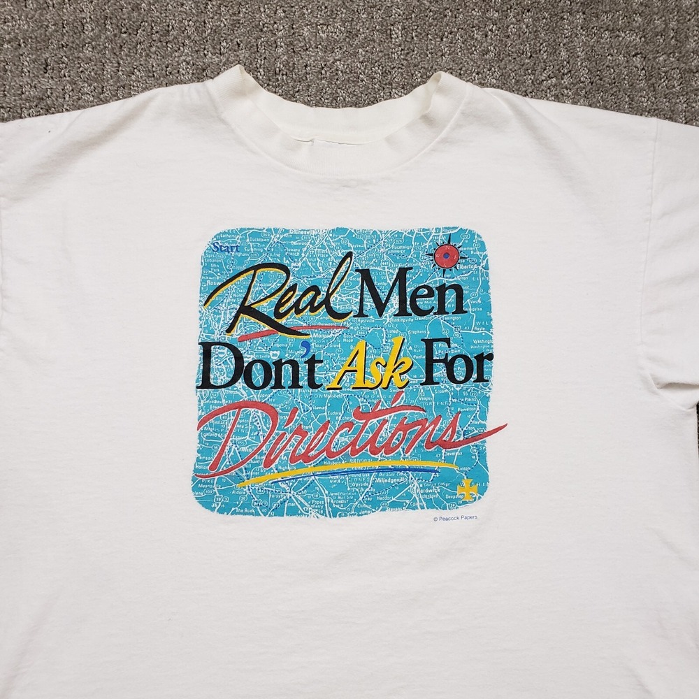 Peacock Papers T-Shirt Mens L White Real Men Dont Ask For Directions Vintage 90s